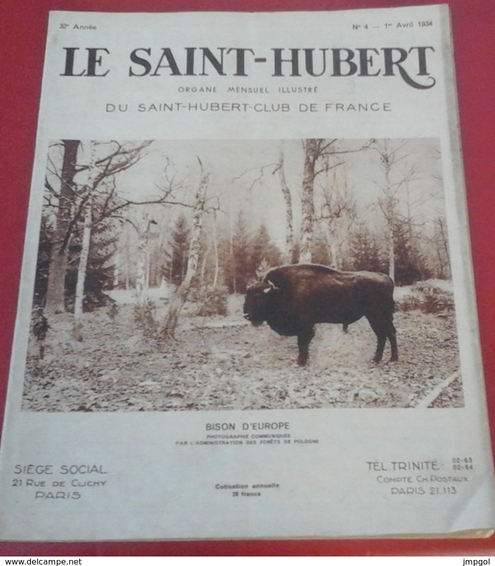 Le Saint Hubert N° 4 Avril 1934 Bison Pologne,Tirés De Jadis Marly, Epagneuls, Retrievers En Battue - Caccia/Pesca