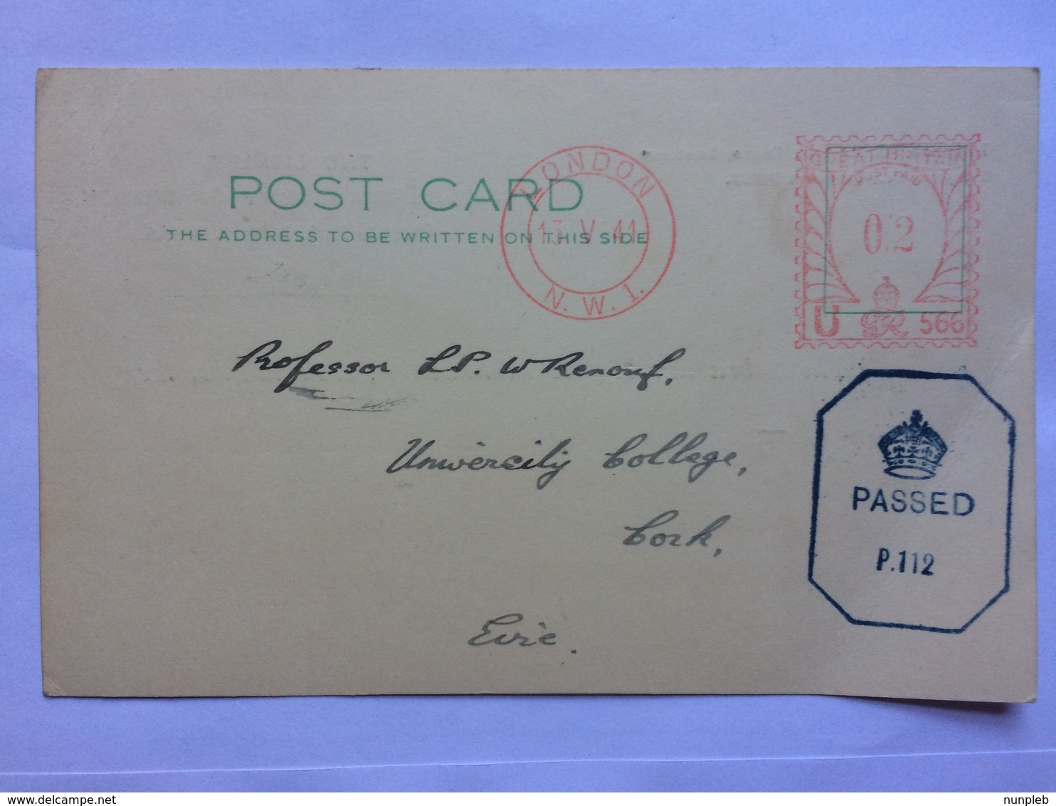 GB - 1941 Postcard - London Meter Mark To Professor Renouf University College Cork With Censor Mark - Covers & Documents