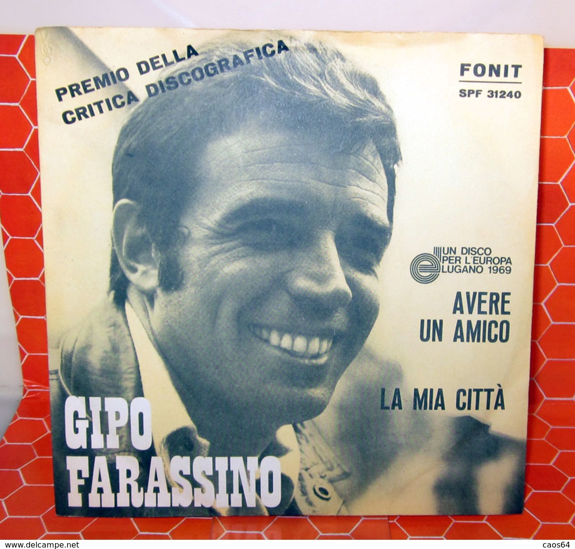 GIPO FARASSINO AVERE UN AMICO - LA MIA CITTA'   7" - Altri - Musica Italiana