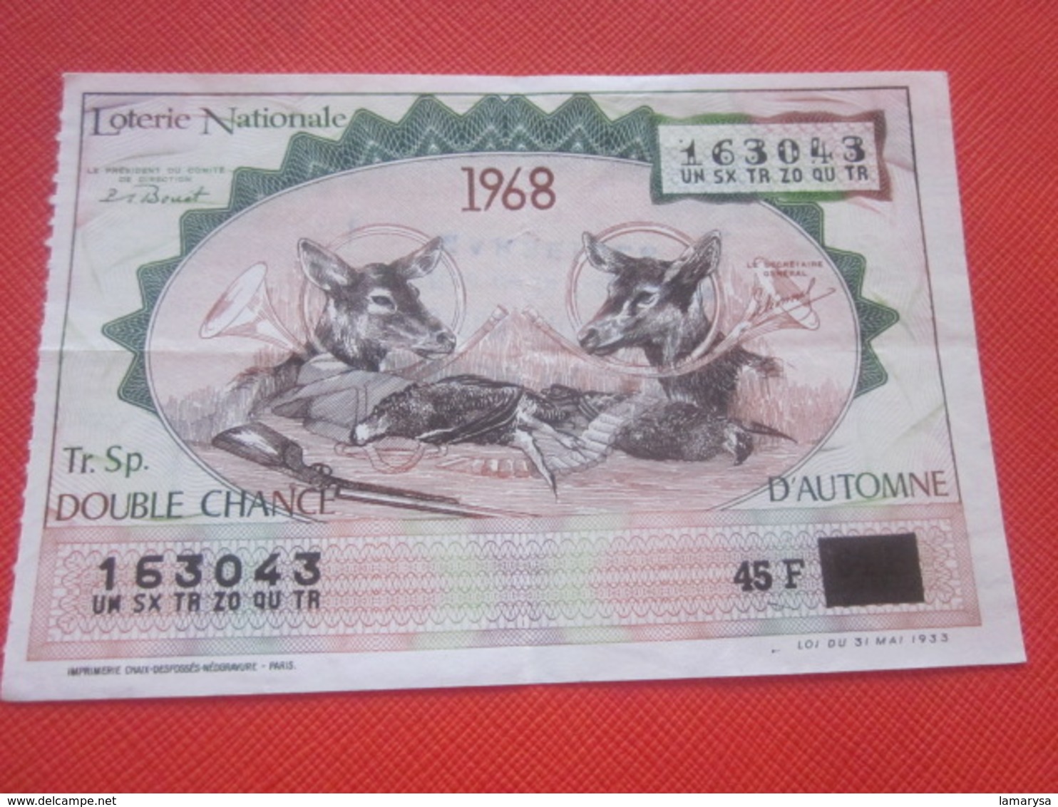 TRANCHE SPÉCIALE DOUBLE CHANCE -LA CHASSE BICHES -- Année 1968 -Billet De La Loterie Nationale --imprimé En Taille Douce - Billets De Loterie