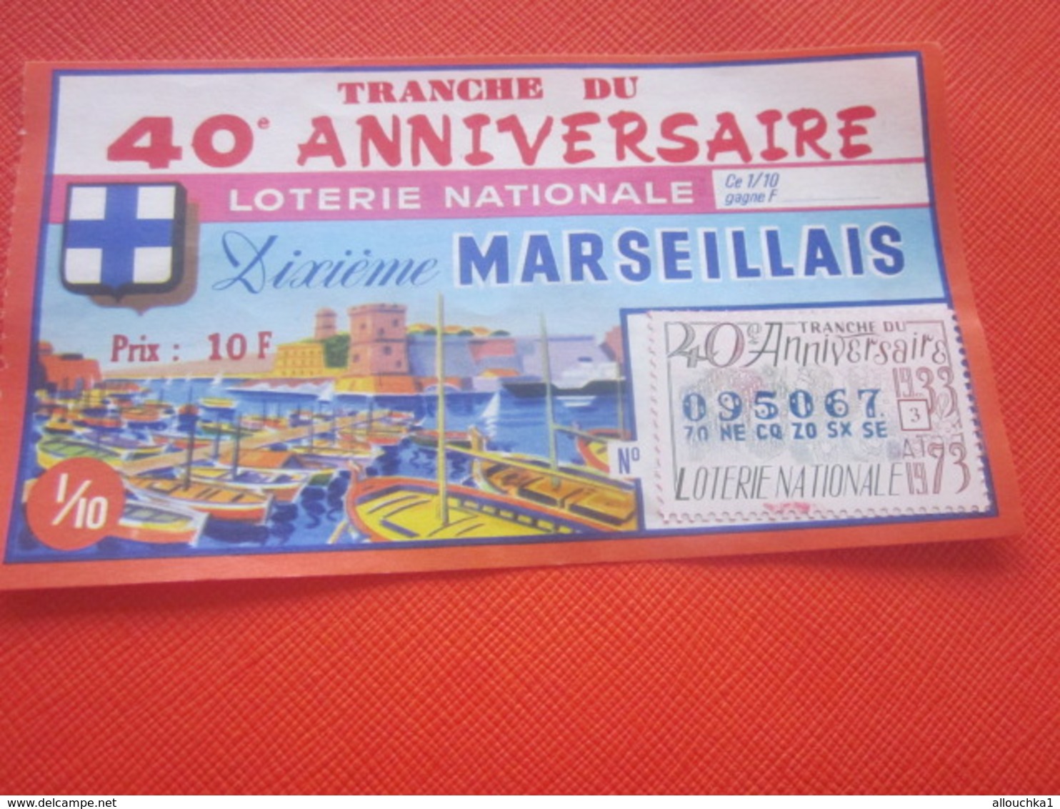 VIEUX PORT MARSEILLE-TR-40é ANNIVERSAIRE-10é MARSEILLAIS-1973-Billet De Loterie Nationale+VIGNETTE IMPRIMÉ TAILLE DOUCE - Billets De Loterie