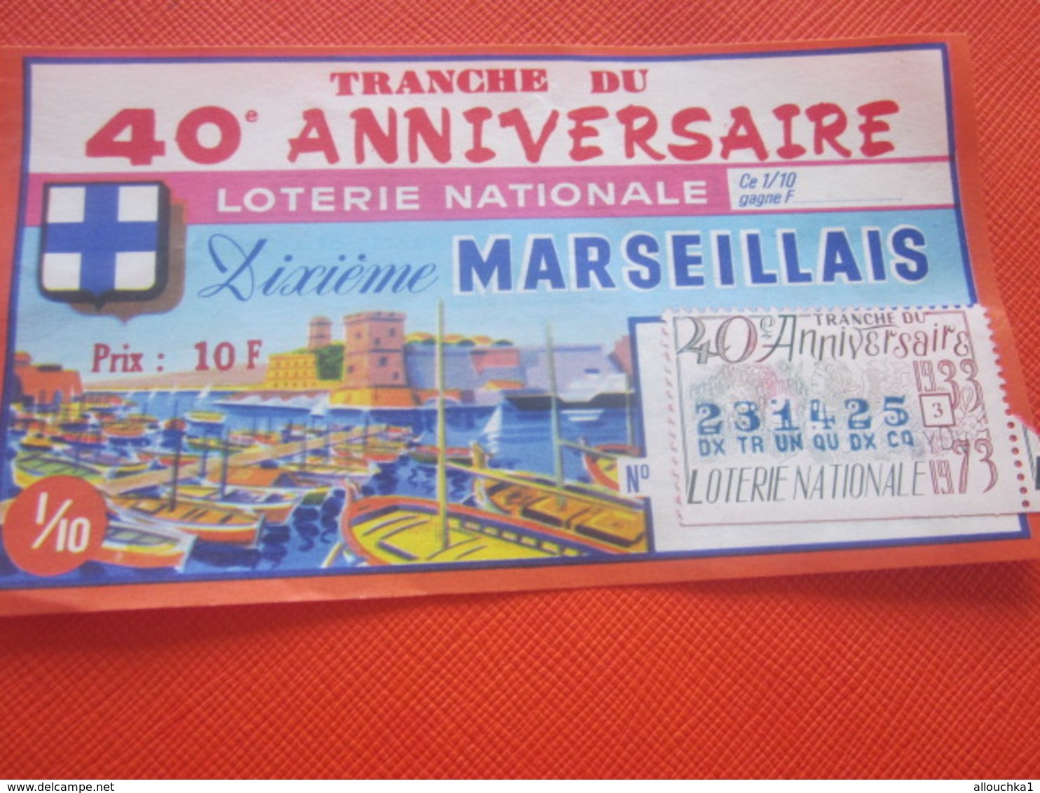 VIEUX PORT MARSEILLE-TR-40é ANNIVERSAIRE-10é MARSEILLAIS-1973-Billet De Loterie Nationale+VIGNETTE IMPRIMÉ TAILLE DOUCE - Billets De Loterie