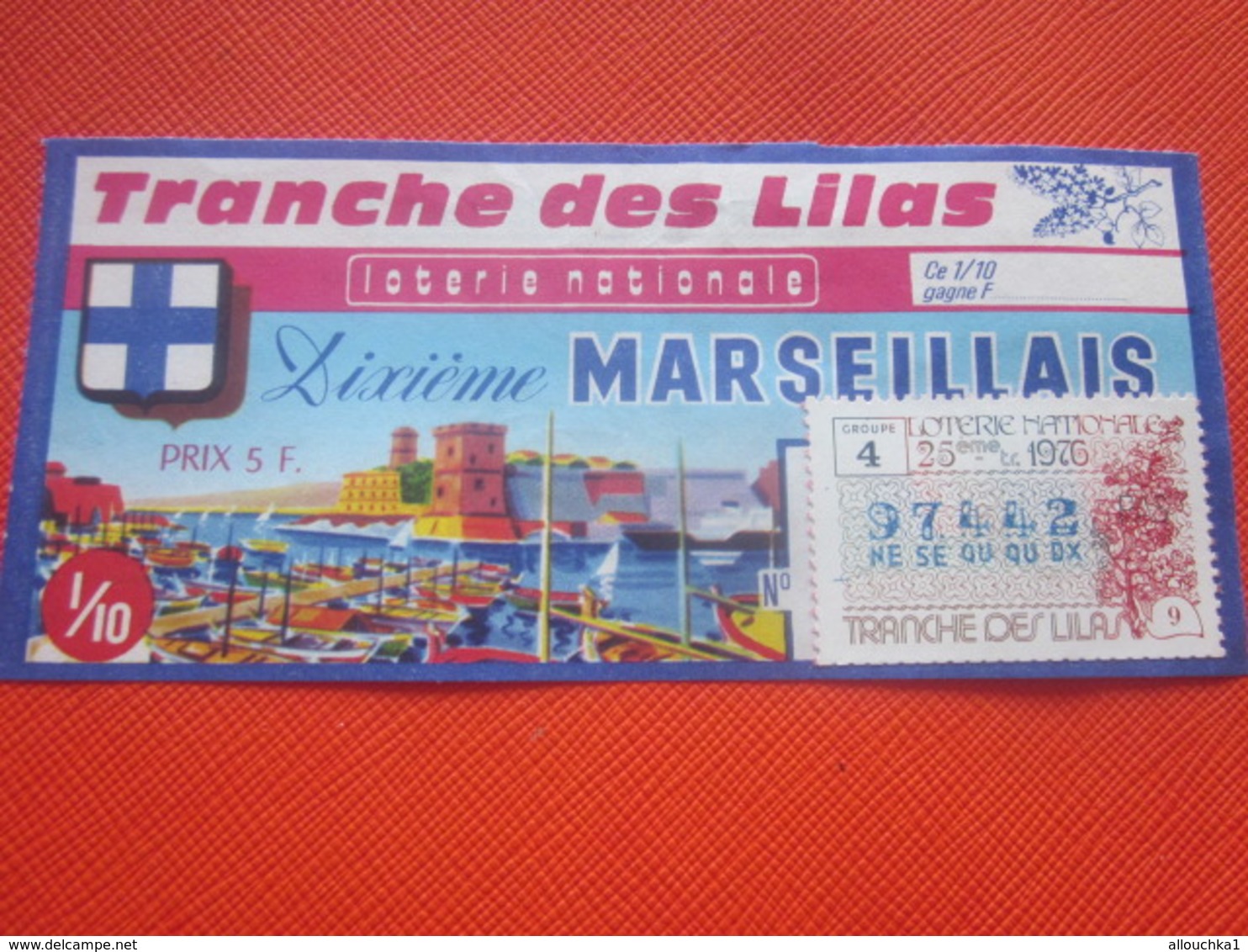 FORT ST NICOLAS-PORT MARSEILLE-TR-LILAS-10é MARSEILLAIS-1976-Billet De Loterie Nationale+VIGNETTE IMPRIMÉ TAILLE DOUCE - Billets De Loterie