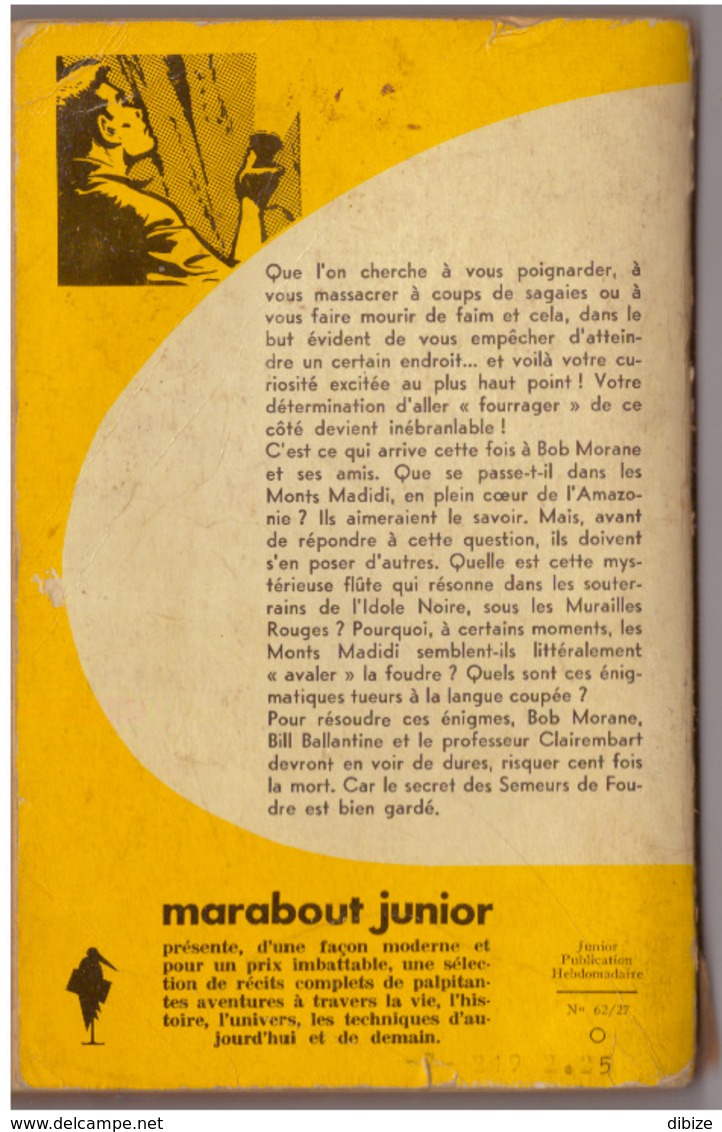 Henri Vernes. Bob Morane. Les Semeurs De Foudre N° 226. Edition Marabout. Etat Moyen. - Belgische Schrijvers