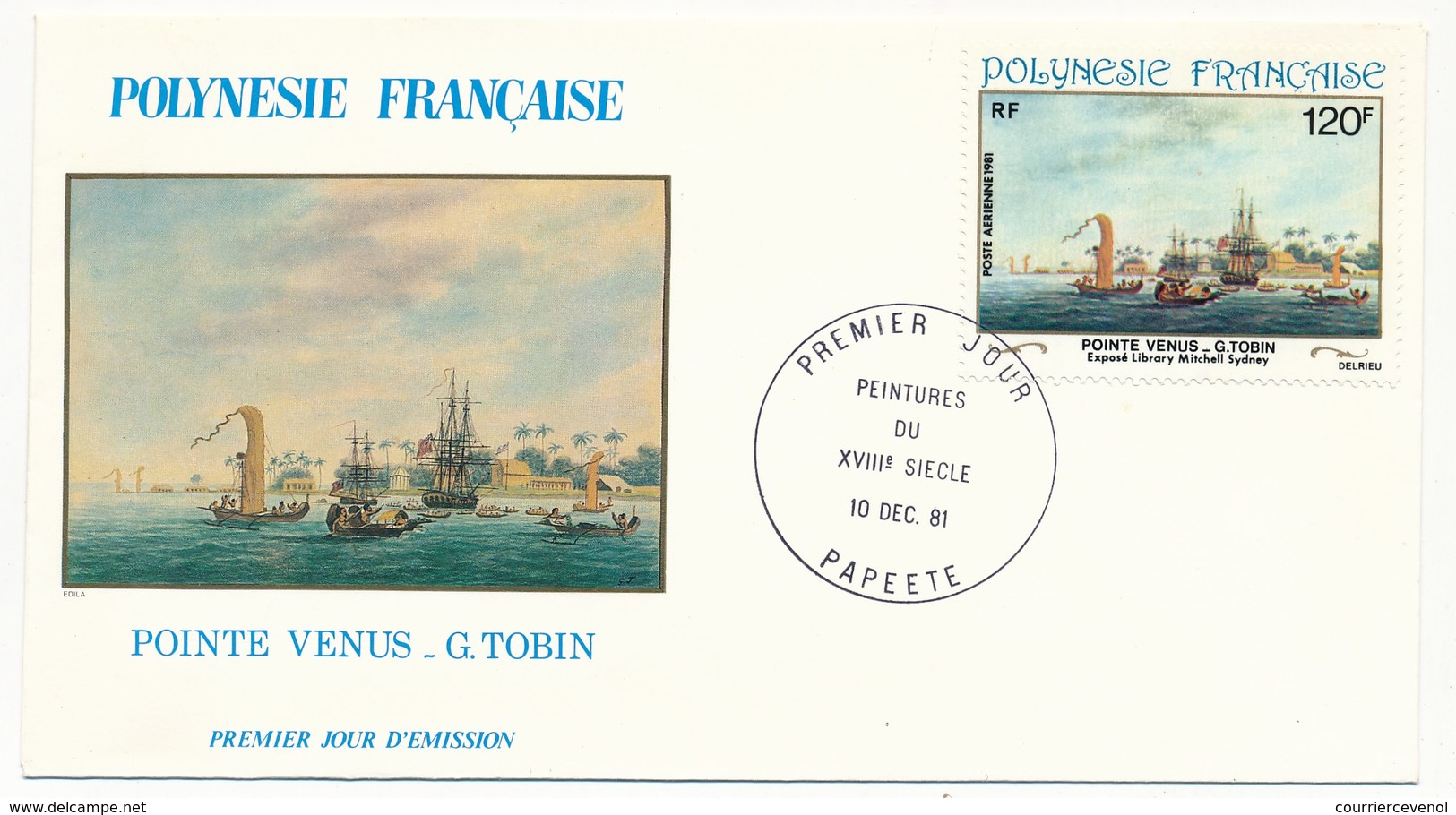 POLYNESIE FRANCAISE - 4 FDC - Peintures Du 18eme Siècle - 10 Dec 1981 - Papeete - FDC