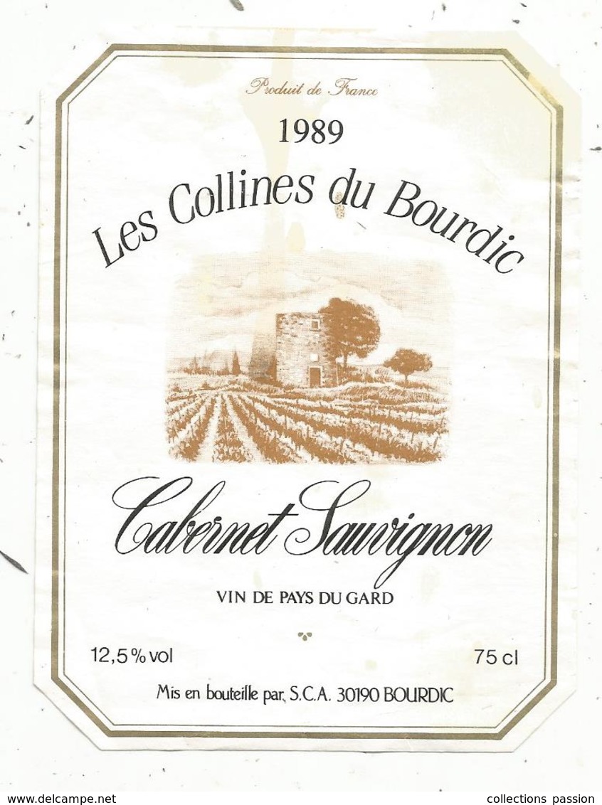 étiquette De Vin, Vin De Pays Du GARD ,GABERNET SAUVIGNON , Les Collines Du BOURDIC - Côtes Du Rhône