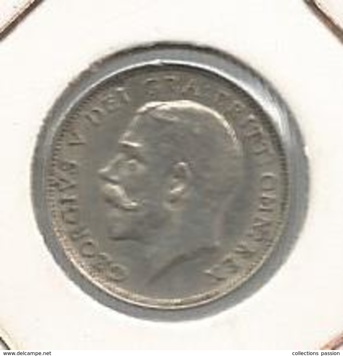 Monnaie , Grande Bretagne , SIX , 6 Pence , 1923, GEORGIUS V DEI GRA BRITT OM N: REX, 2 Scans - Autres & Non Classés