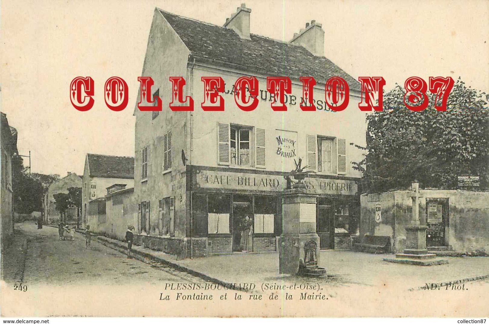 95 ☺♦♦ PLESSIS BOUCHARD < MAISON BRIAUX < CAFE  BILLARD  VINS  EPICERIE " A LA TOUR De NESLE " - FONTAINE - Le Plessis Bouchard