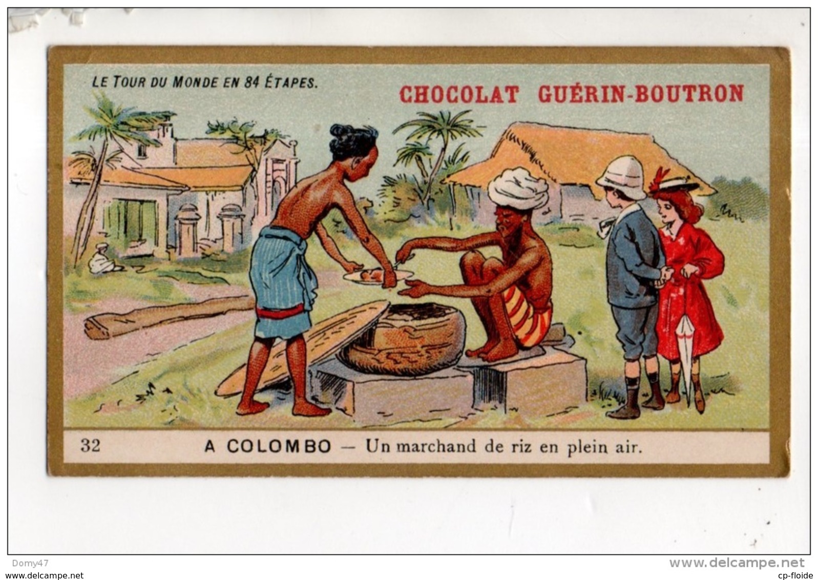 CHROMO . CHOCOLAT GUÉRIN-BOUTRON . TOUR DU MONDE N° 32 . À COLOMBO . UN MARCHAND DE RIZ EN PLEIN AIR - Réf. N°14958 - - Guérin-Boutron