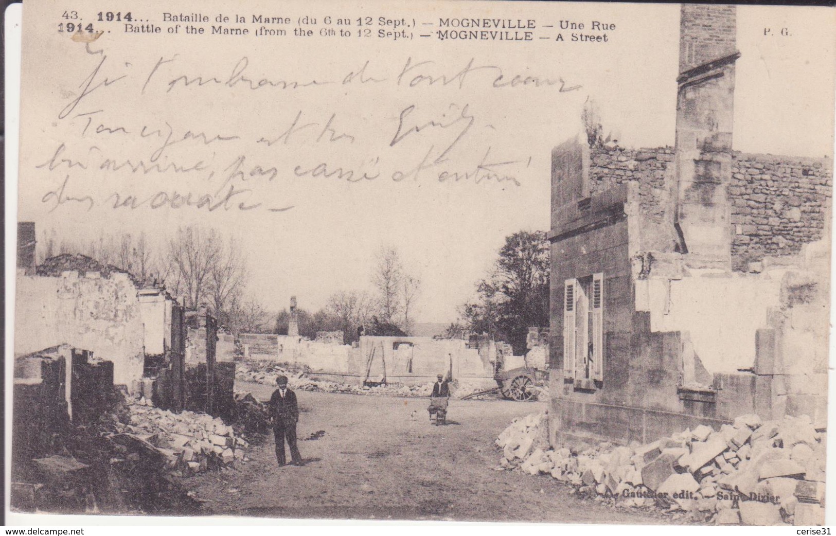 CPA - 1914.... Bataille De La Marne ...43.  MOGNEVILLE Une Rue - Autres & Non Classés