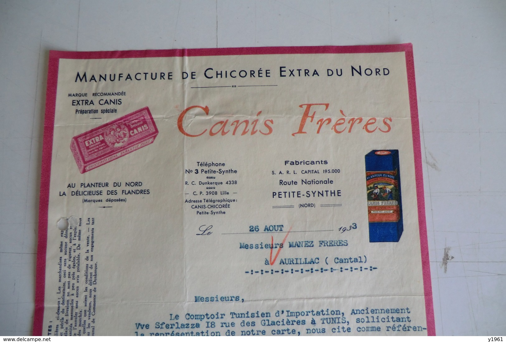 (006) FACTURES DOCUMENTS COMMERCIAUX. 59 NORD PETITE SYNTHE. CANIS FRERES, MANUFACTURE Chicorée Extra Du Nord. 1933. - Alimentaire