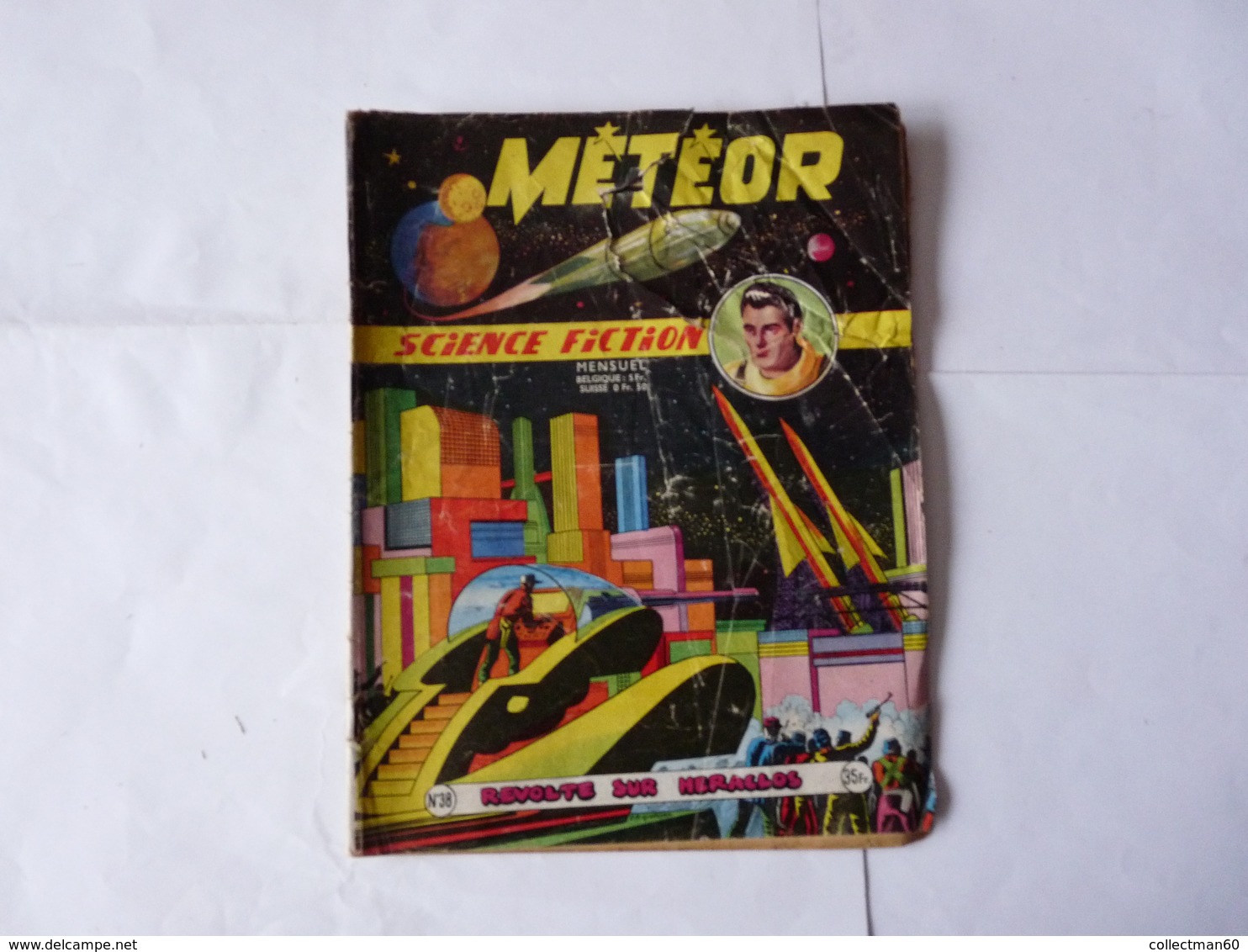 METEOR   MENSUEL   N° 38    Revolte Sur Heraclos    Juillet   1956 - Arédit & Artima