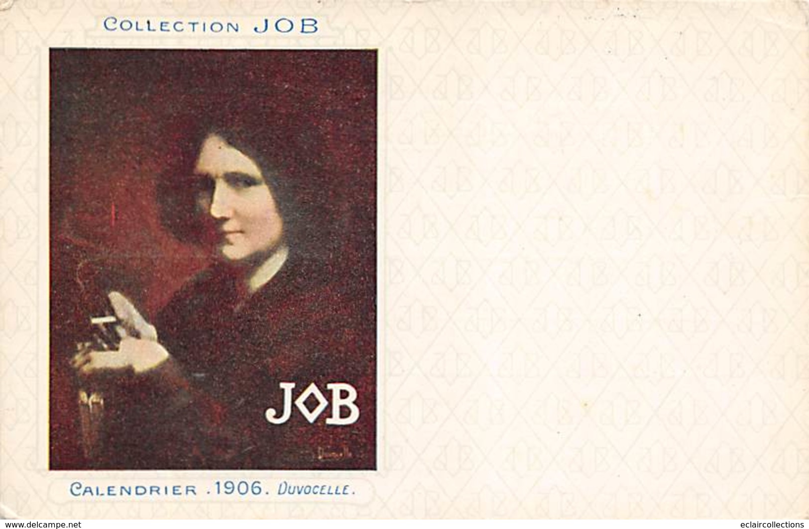 Collection Job.    Calendrier 1906    Signé  Duvocelle        Un Peu Défraîchie  (voir Scan) - Autres & Non Classés