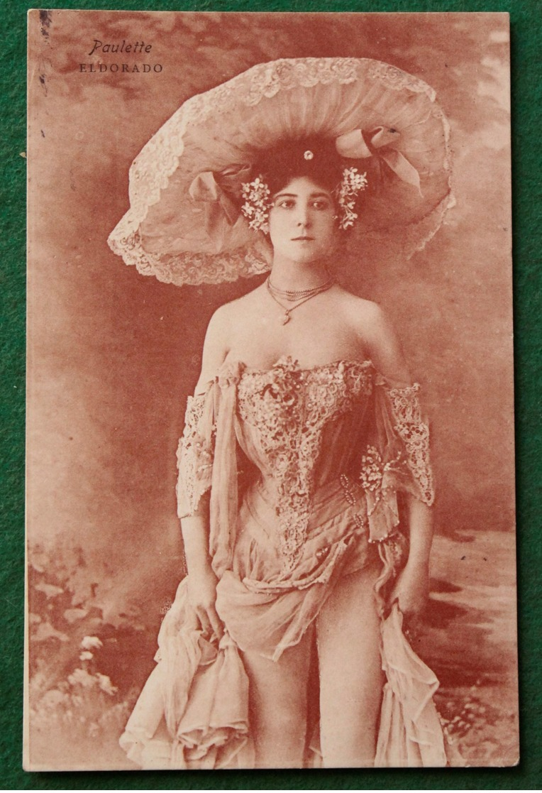 Carte Postale Ancienne ACTRICE  Paulette - De L'Eldorado - Cachet Nuits Sur Armançon 1906 - Altri & Non Classificati