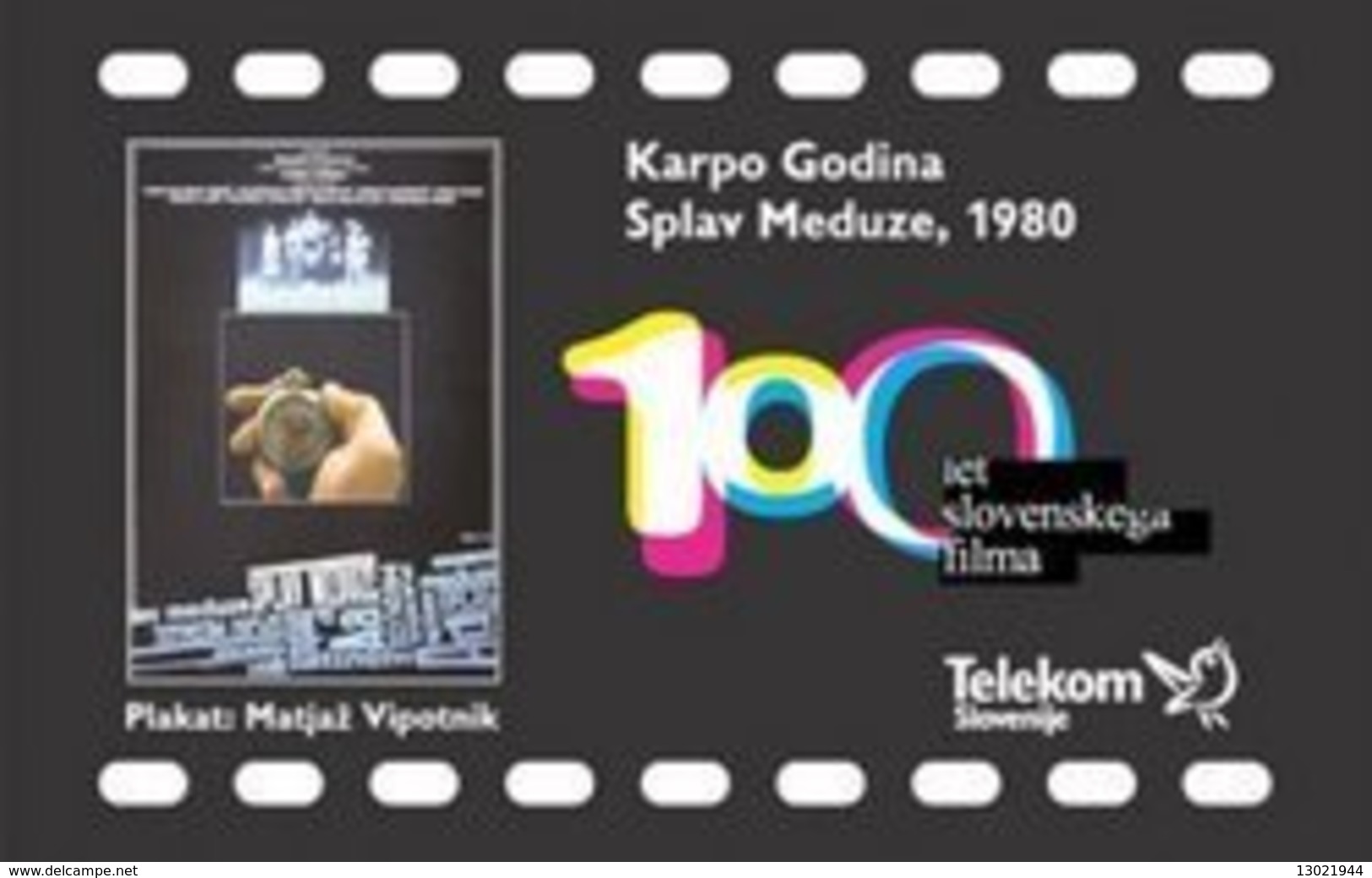 SLOVENIA SCHEDA TELEFONICA 100 Years Of Film In Slovenia - The Medusa Raft - CINEMA - Non Classificati