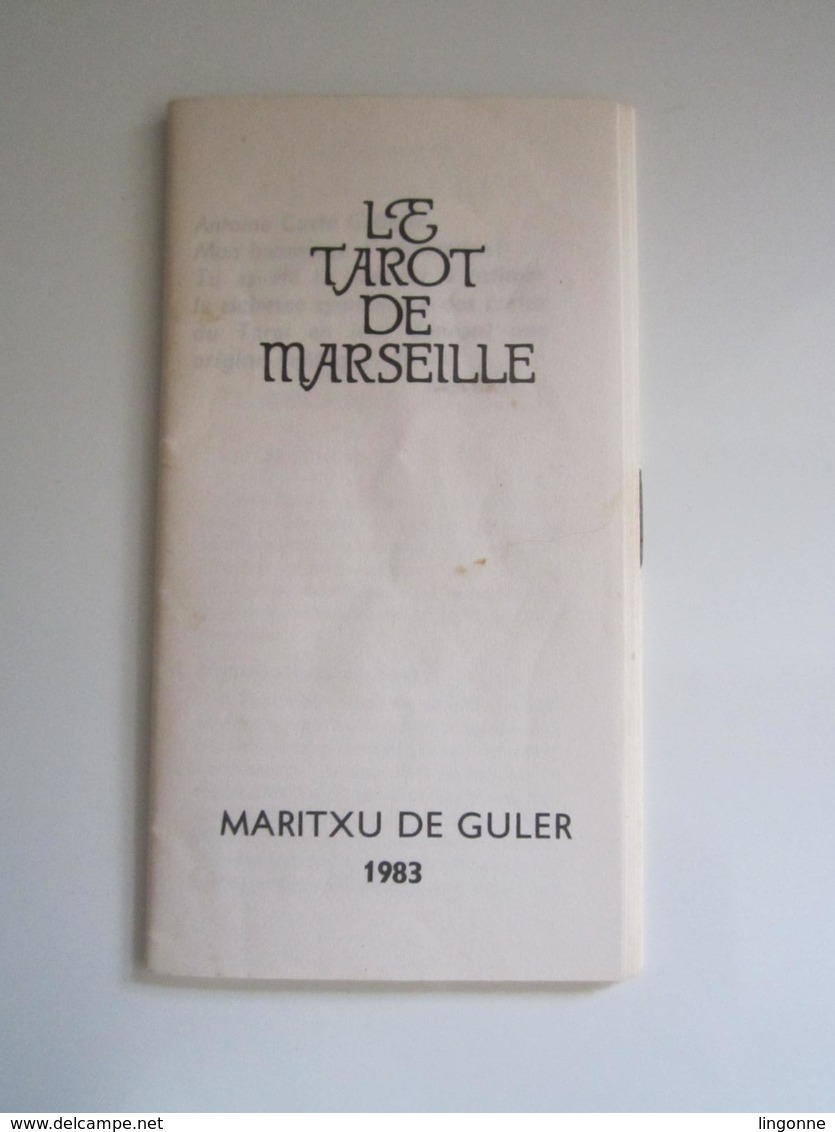 LE VERITABLE TAROT DE MARSEILLE MARITXU DE GULER 1983 BOITE 7 X 12 Cm - Complet - Tarots