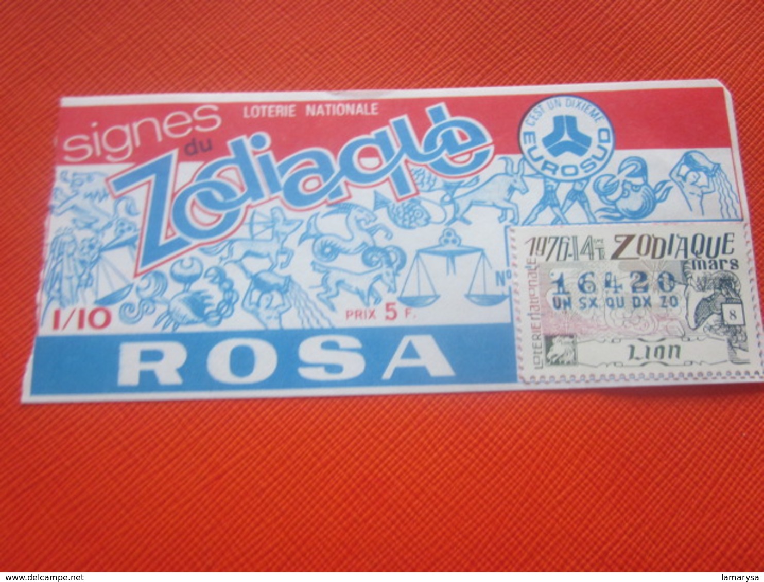 1976-LION -ROSA SIGNES DU ZODIAQUE-- Billet De La Loterie Nationale+VIGNETTE-IMPRIMÉE TAILLE DOUCE - Billetes De Lotería