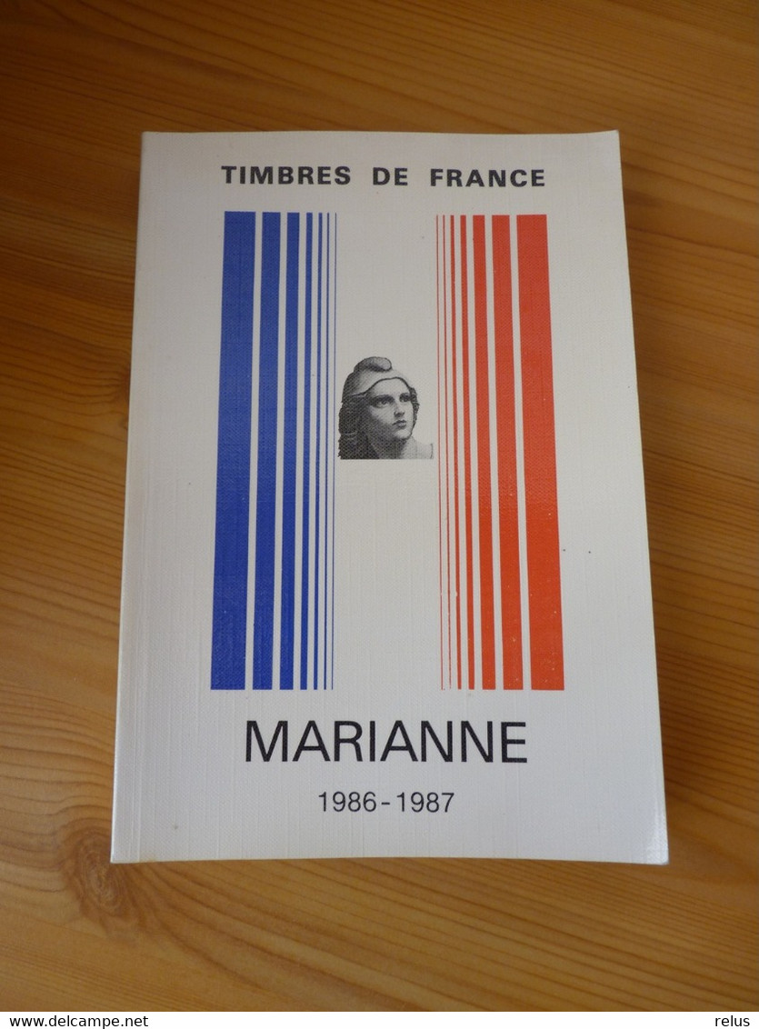 TIMBRES DE FRANCE - MARIANNE 1986-1987 - Année 1986 - Philatélie Et Histoire Postale