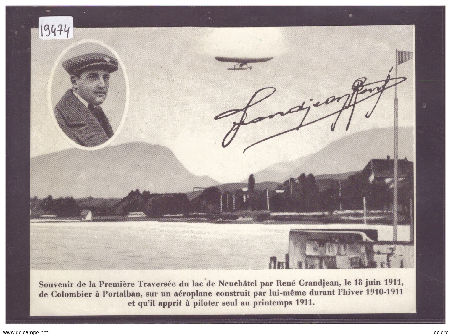 FORMAT 10x15cm - AVIATION - RENE GRANDJEAN LE 18 JUIN 1911 SUR LE LAC DE NEUCHATEL - TB - Neuchâtel