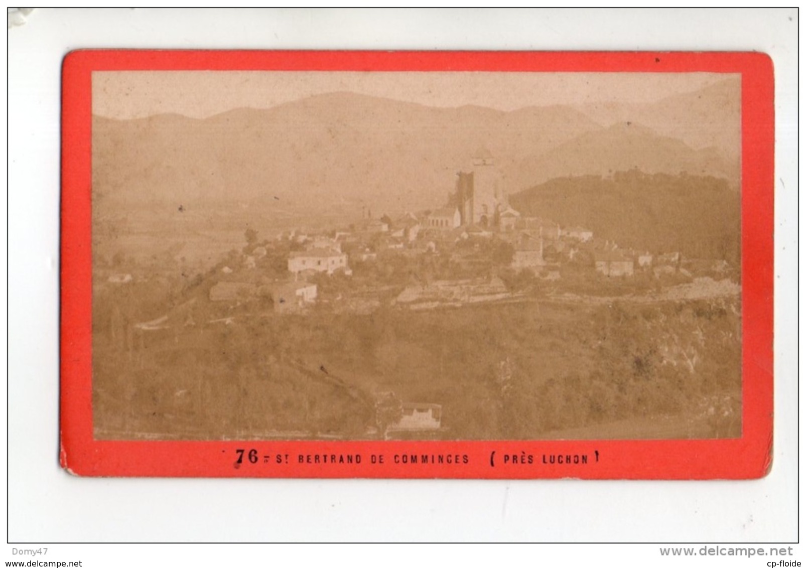 31 - PHOTOGRAPHIE LUCHONNAISE . SAINT-BERTRAND-DE-COMMINGES PRÈS DE LUCHON . PHOTO E. SOULÉ - Réf. N°11815 - - Lieux