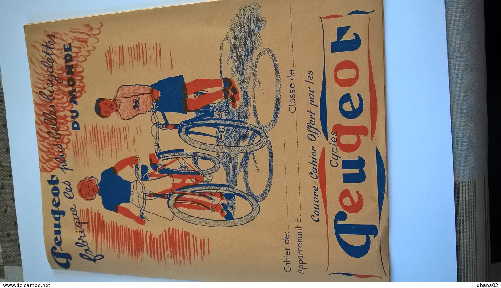 PROTEGE CAHIER Fabrique Les Plus Belles Bicyclettes Du Monde CYCLES PEUGEOT - Book Covers