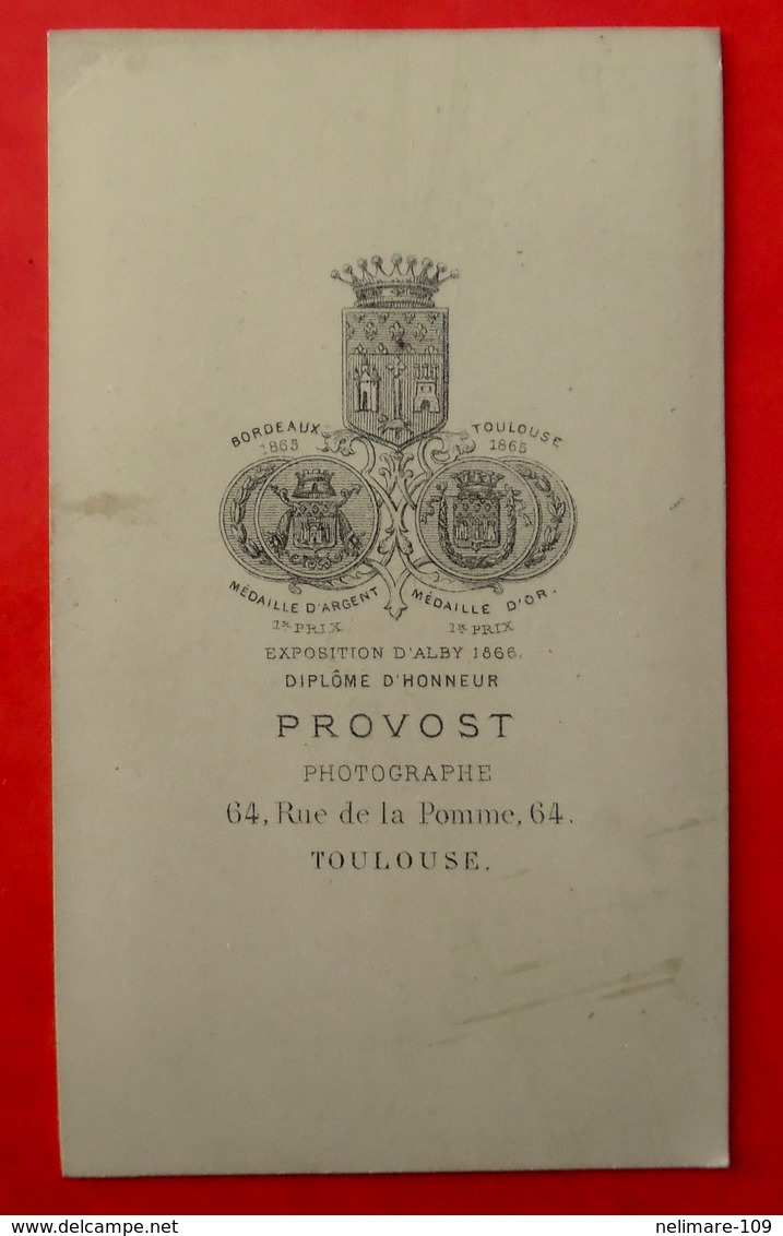 Cdv CARTE DE VISITE MILITAIRE PHOTOGRAPHE PROVOST à TOULOUSE 31 HAUTE GARONNE - Personnes Anonymes