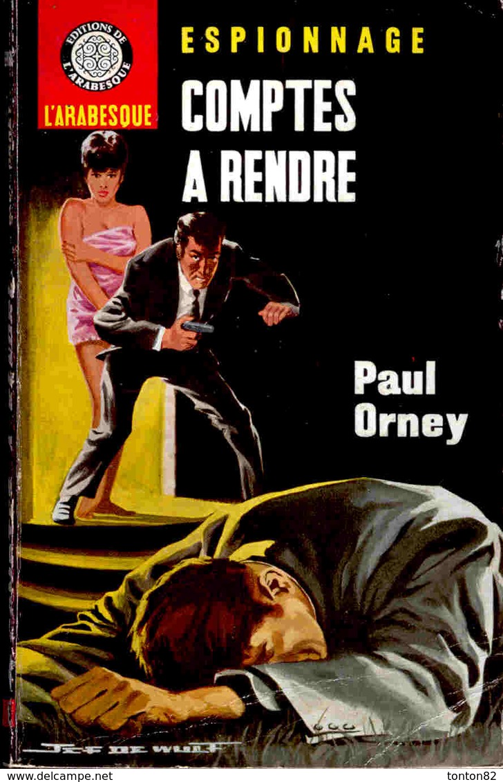 L'arabesque  Espionnage N° 368 - Comptes A Rendre - Paul Orney - ( 1965 ) . - Editions De L'Arabesque