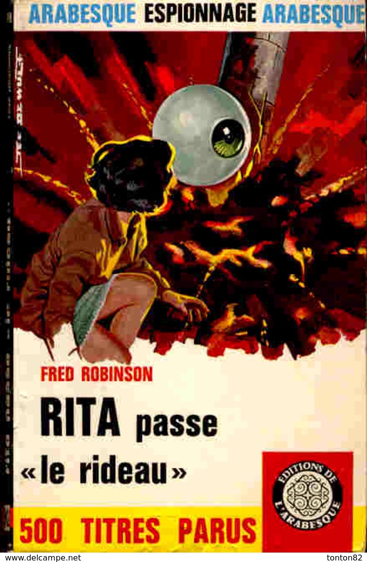 L'Arabesque Espionnage N°  502 - Rita Passe " Le Rideau " - Fred Robinson - ( 1967 ) . - Editions De L'Arabesque