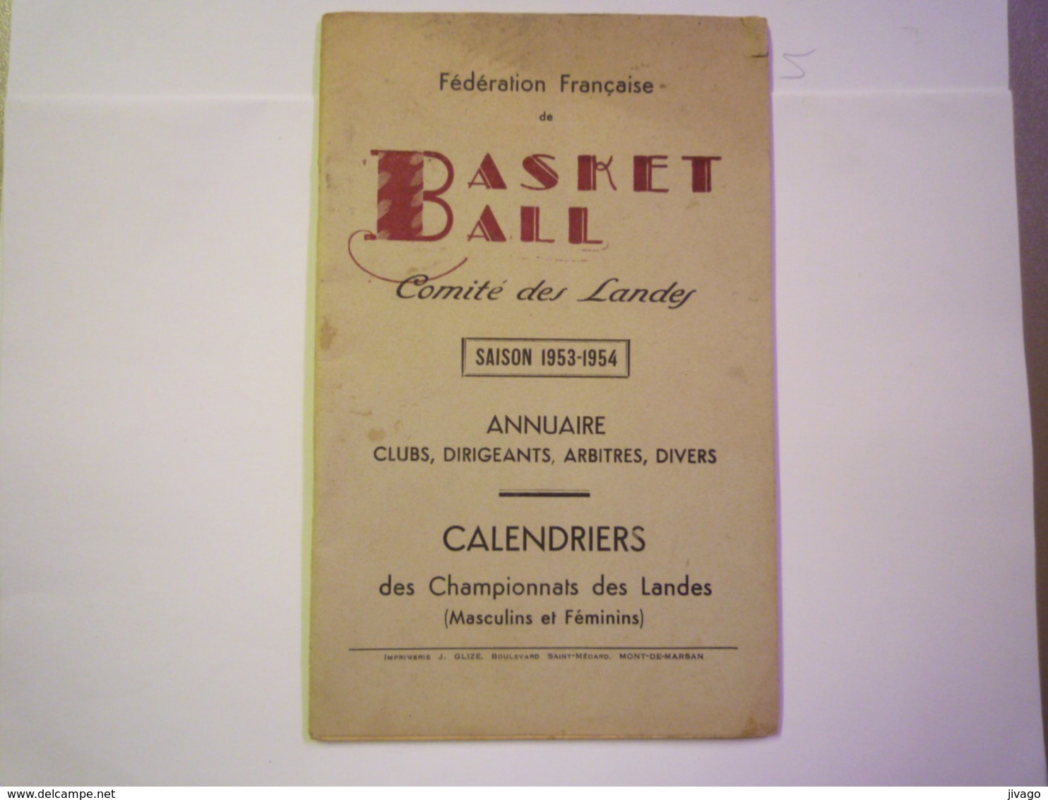 Féd. Française De  BASKET BALL  Comité Des LANDES  SAISON  1953 - 54  (Annuaire / CALENDRIERS...)  X - Sonstige & Ohne Zuordnung