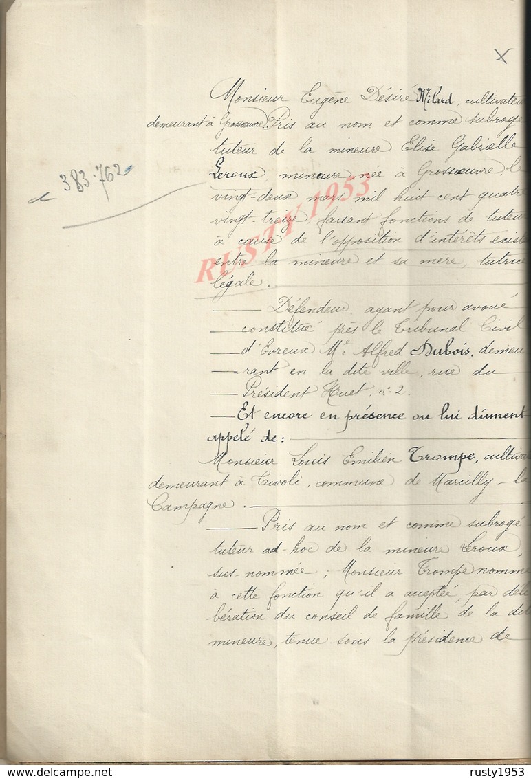 GROSSOEUVRE 1911 ACTE DE VENTE D UNE FERME & TERRE LEROUX / M MILARD EUGENE DESIRÉ  70 PAGES : - Manuscripts