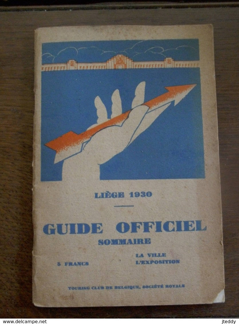 Guide OFFICIEL  LIége  1930 LA VILLE L' EXPOSITION - Other Plans