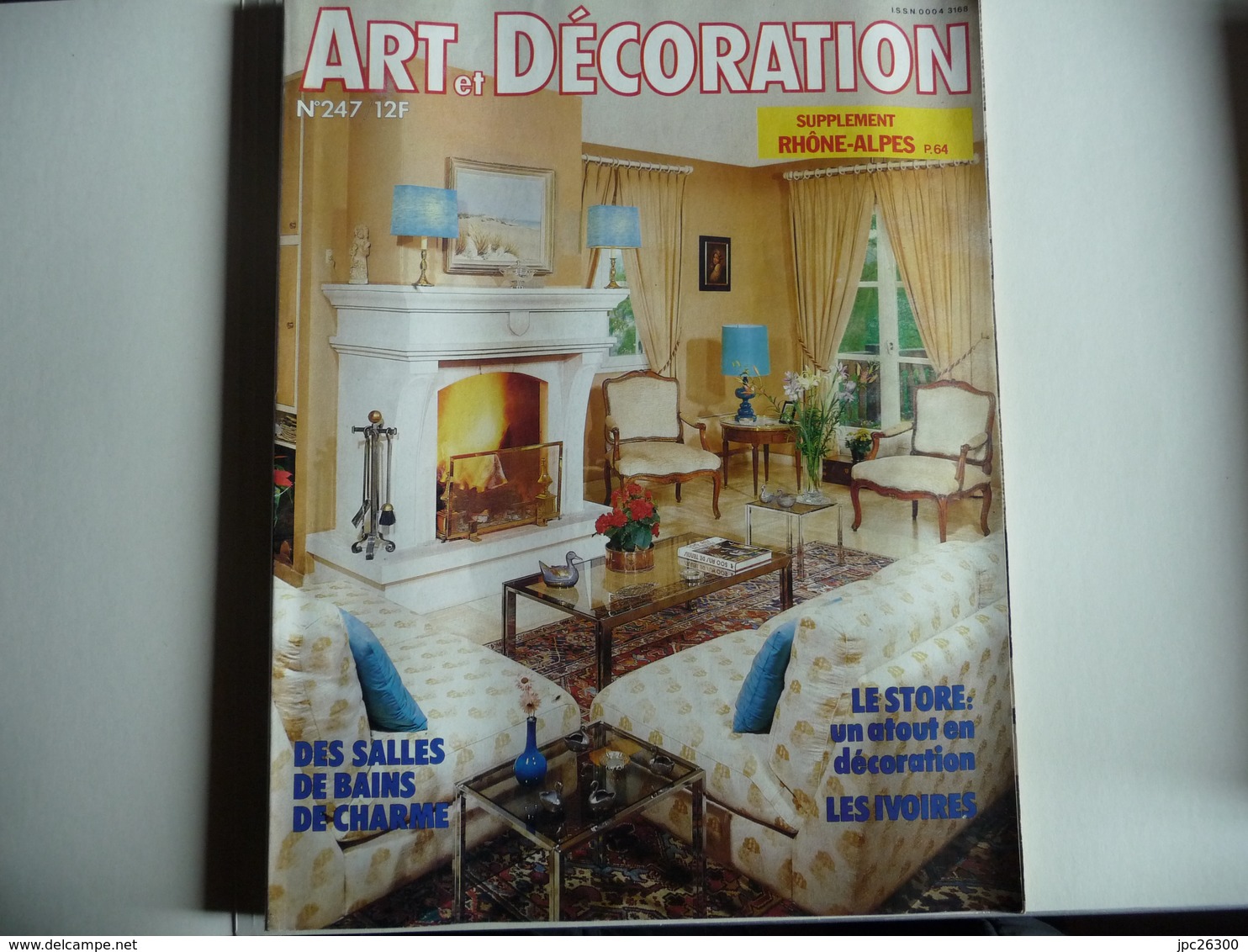 ART & DECORATION No 247 De Mars 1984 - Nombreuses Idées De Décoration. - Maison & Décoration