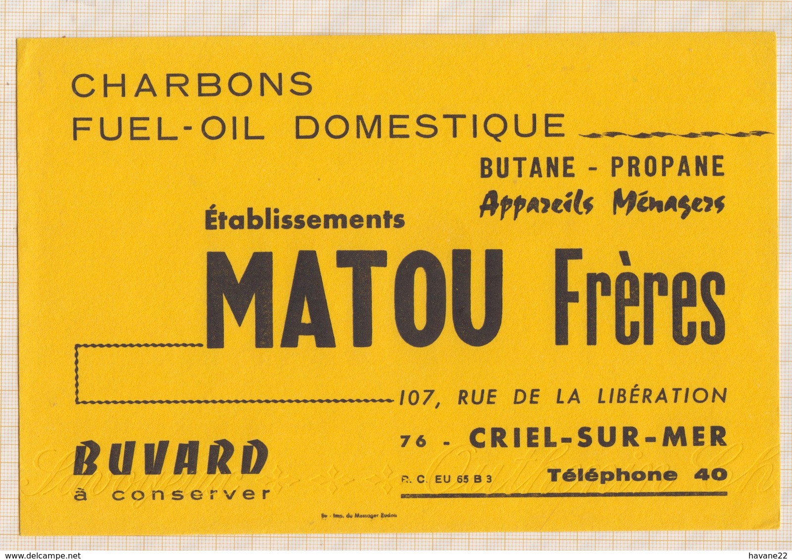 8/43 BUVARD MATOU FRERES 76 CRIEL SUR MER CHARBONS FUEL  BUTANE .... - Electricité & Gaz