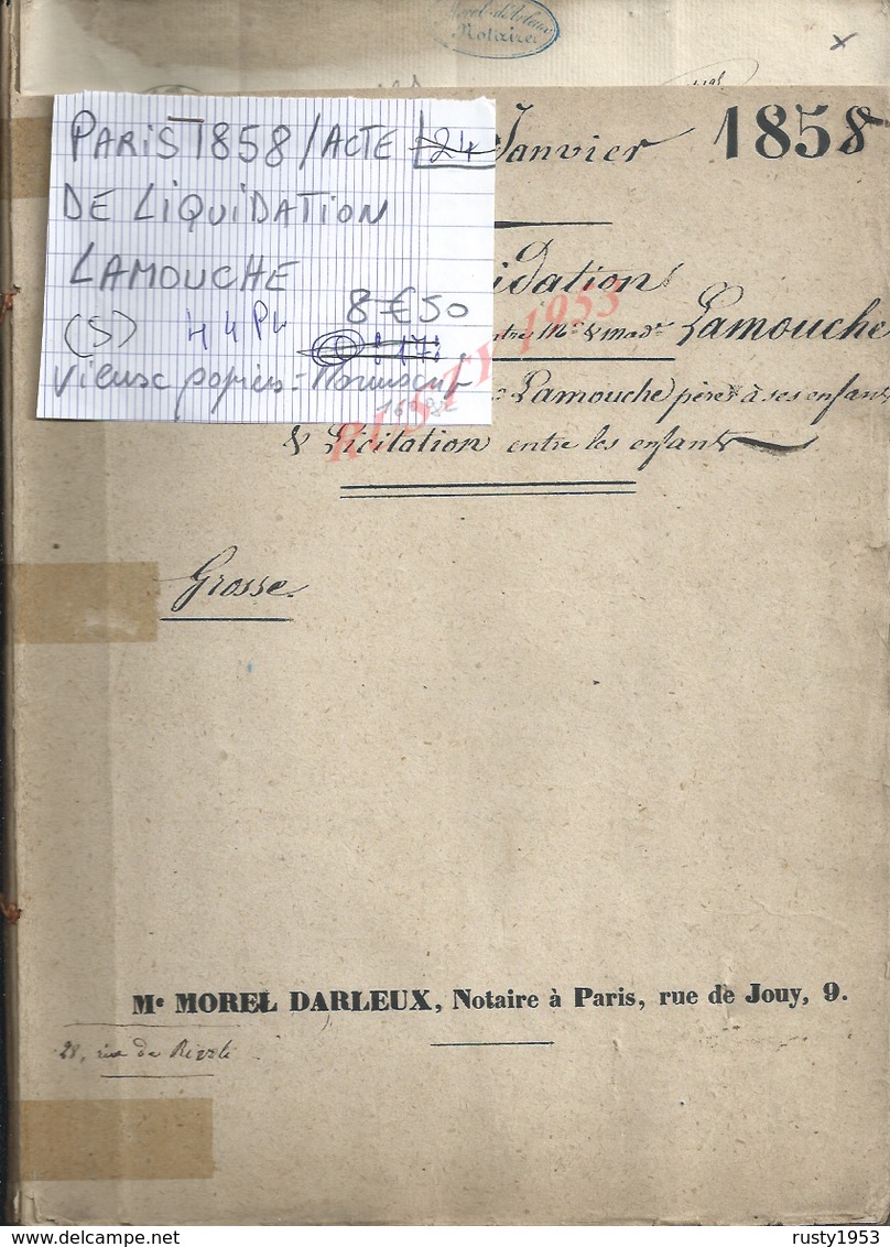 NAPOLÉON PAR LA GRACE DE DIEU PARIS 1858 ACTE DE LIQUIDATION LAMOUCHE 44 PAGES : - Manuscripts