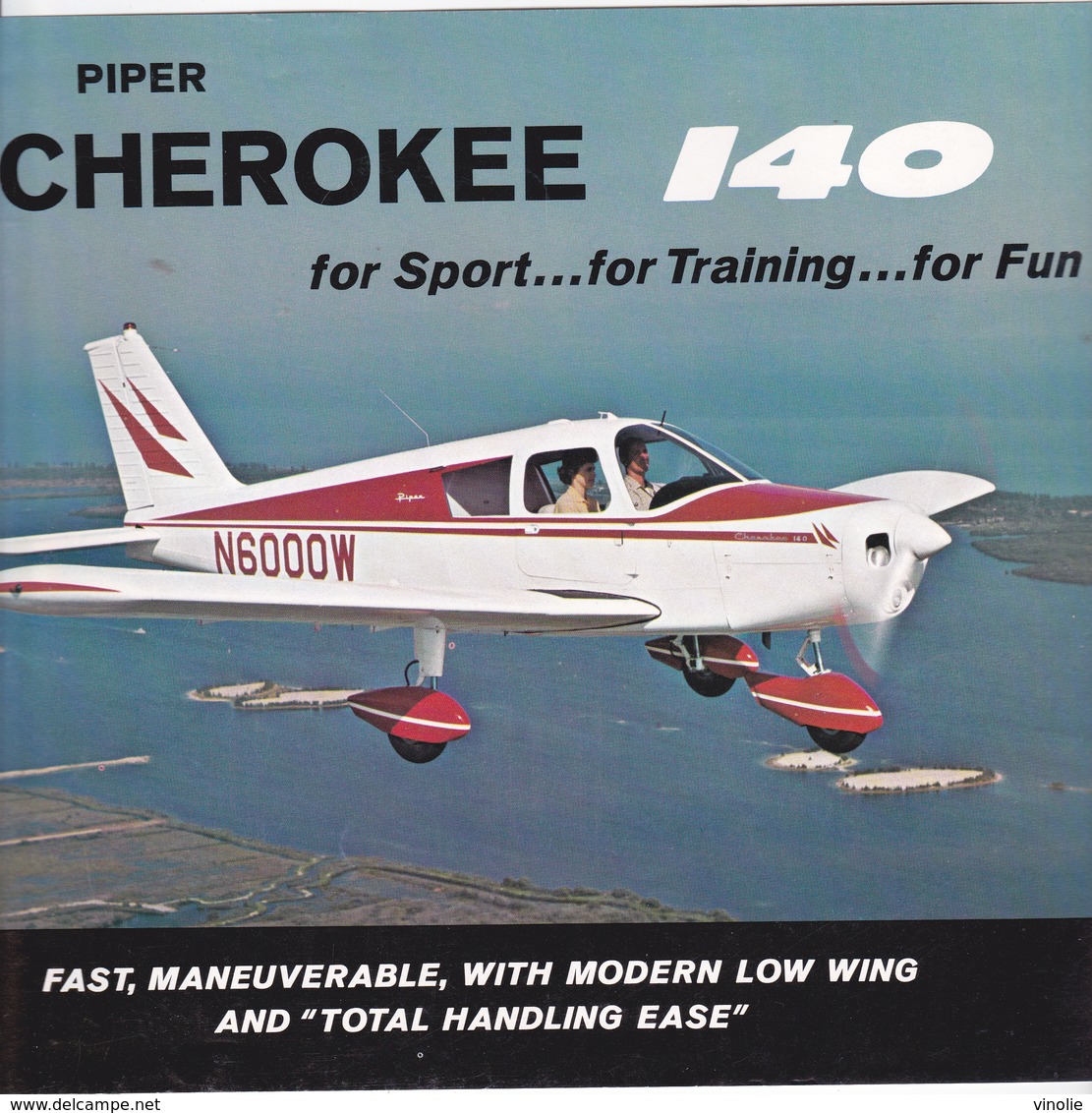 VP-GF.18-549 : PUBLICITE CATALOGUE AVION. 6 PAGES. AVIATION LEGERE CIVILE. AIRCRAFT CORPORATION. PIPER CHEROKEE 140 - Publicités