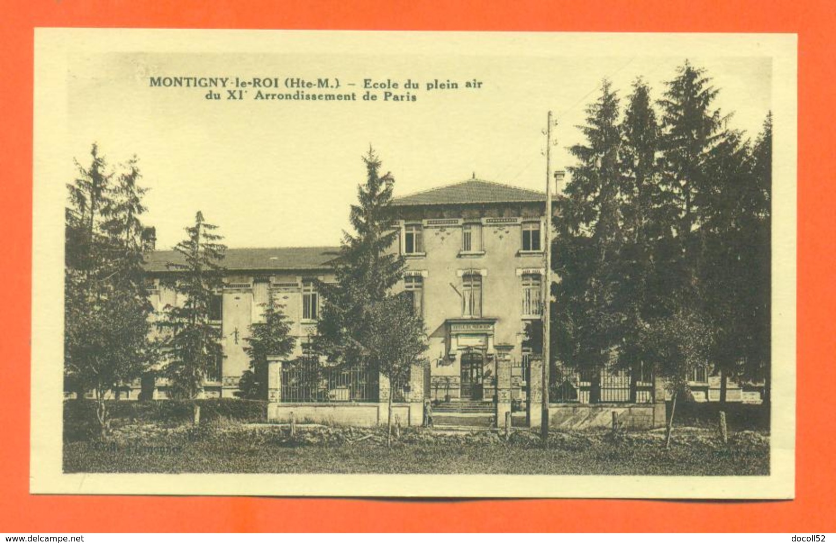 CPA 52 Montigny Le Roi " école Du Plein Air Du XI° Arrondissement De Paris " LJCP 62 - Montigny Le Roi