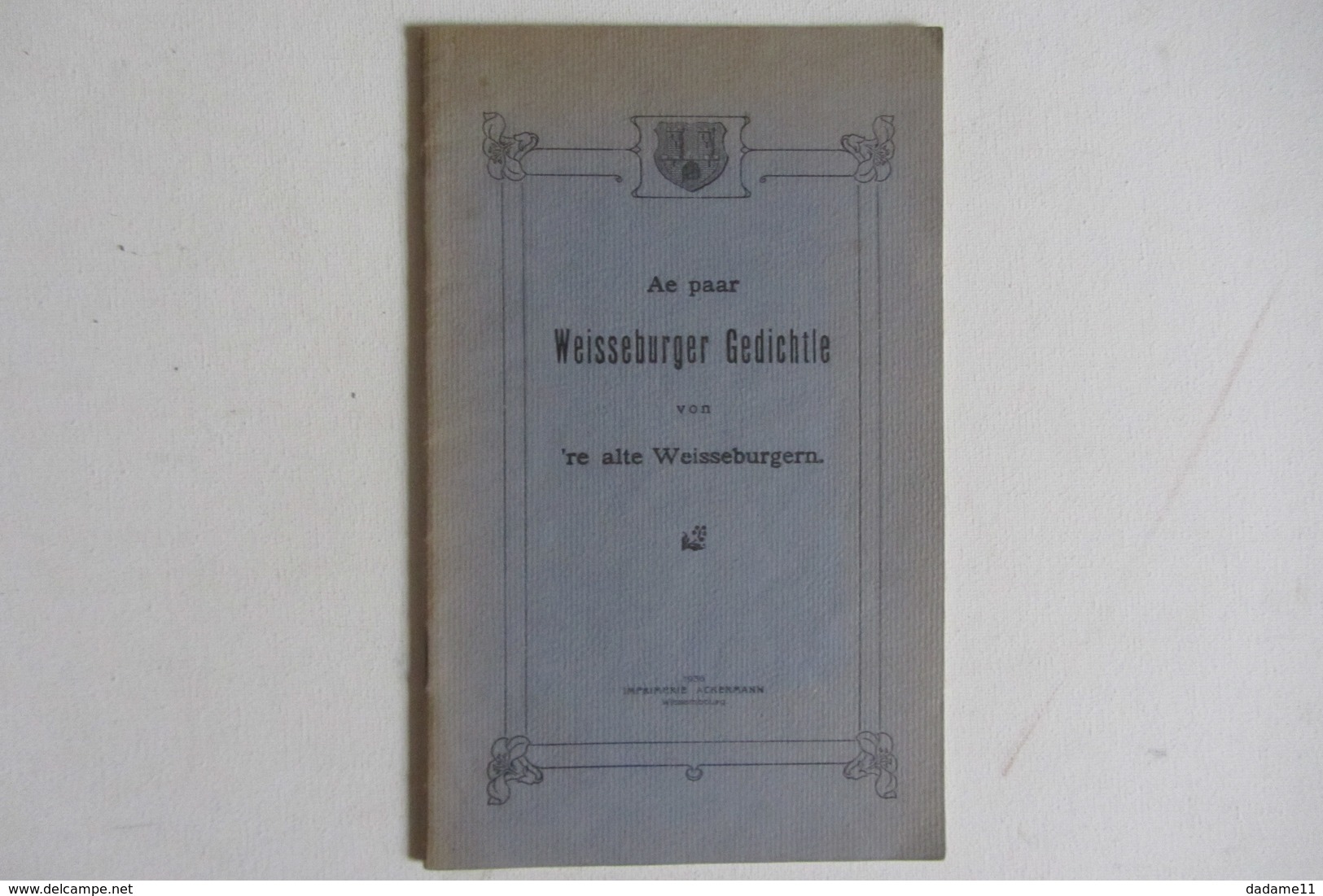 Livret Sur L'histoire De Wissembourg  1936 - Autres & Non Classés