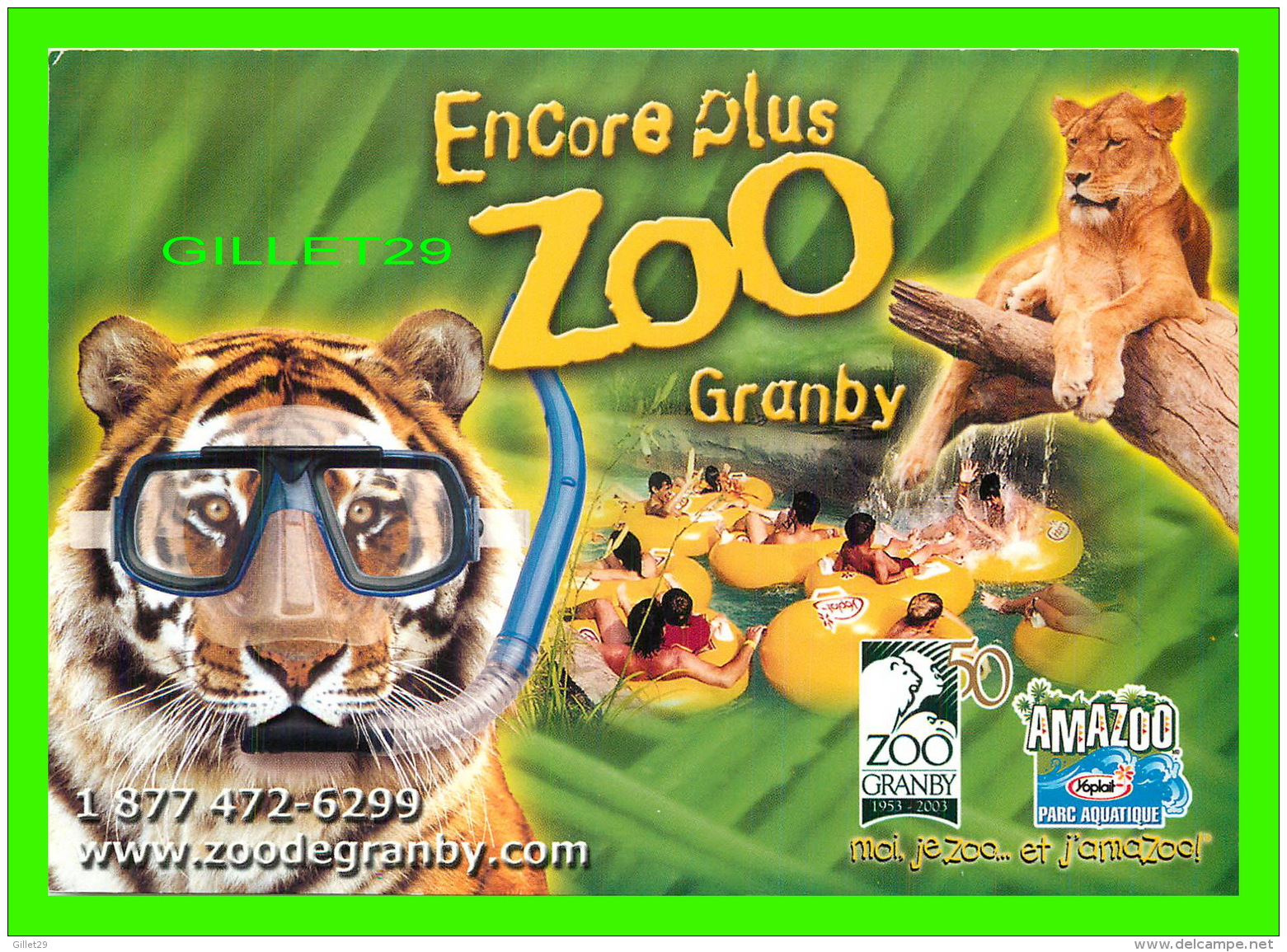 ADVERTISING - PUBLICITÉ - ENCORE PLUS ZOO GRANBY - 50 ANS AU SERVICE DES ANIMAUX ET DES HOMMES - - Publicidad