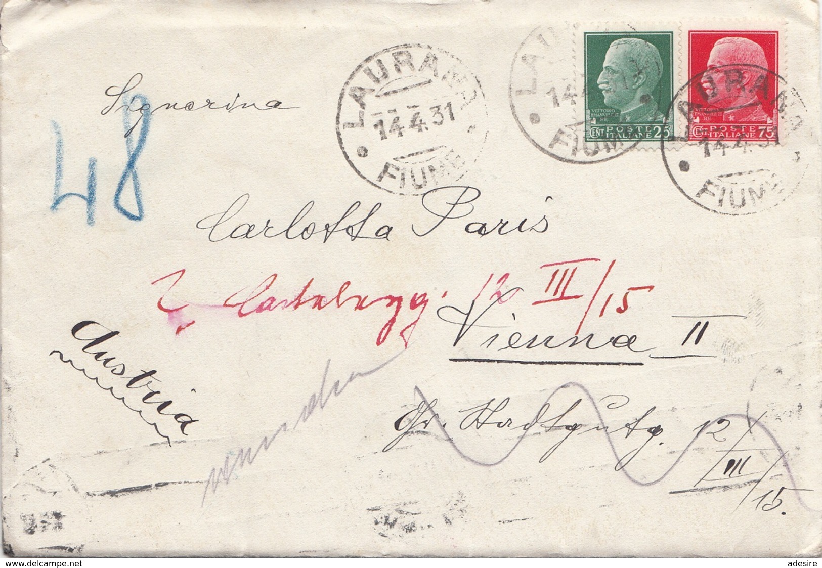 ITALIEN 1931 - 25 + 75 L Mit NACHPORTO Auf Brief (mit Inhalt) Gel.v. Laurana > Wien - Eilsendung (Eilpost)