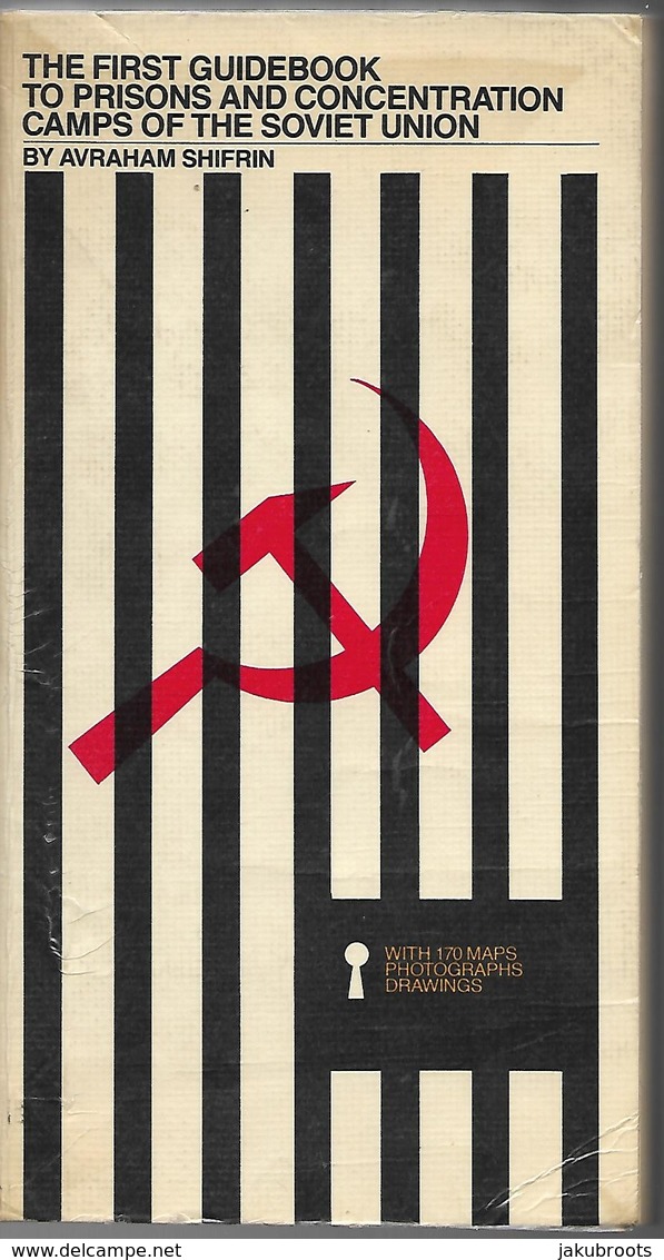BOOK - FIRST  GUIDEBOOK  TO  PRISONS  AND  CONCENTRATION  CAMPS  OF  THE  SOVIET  UNION. - Europe