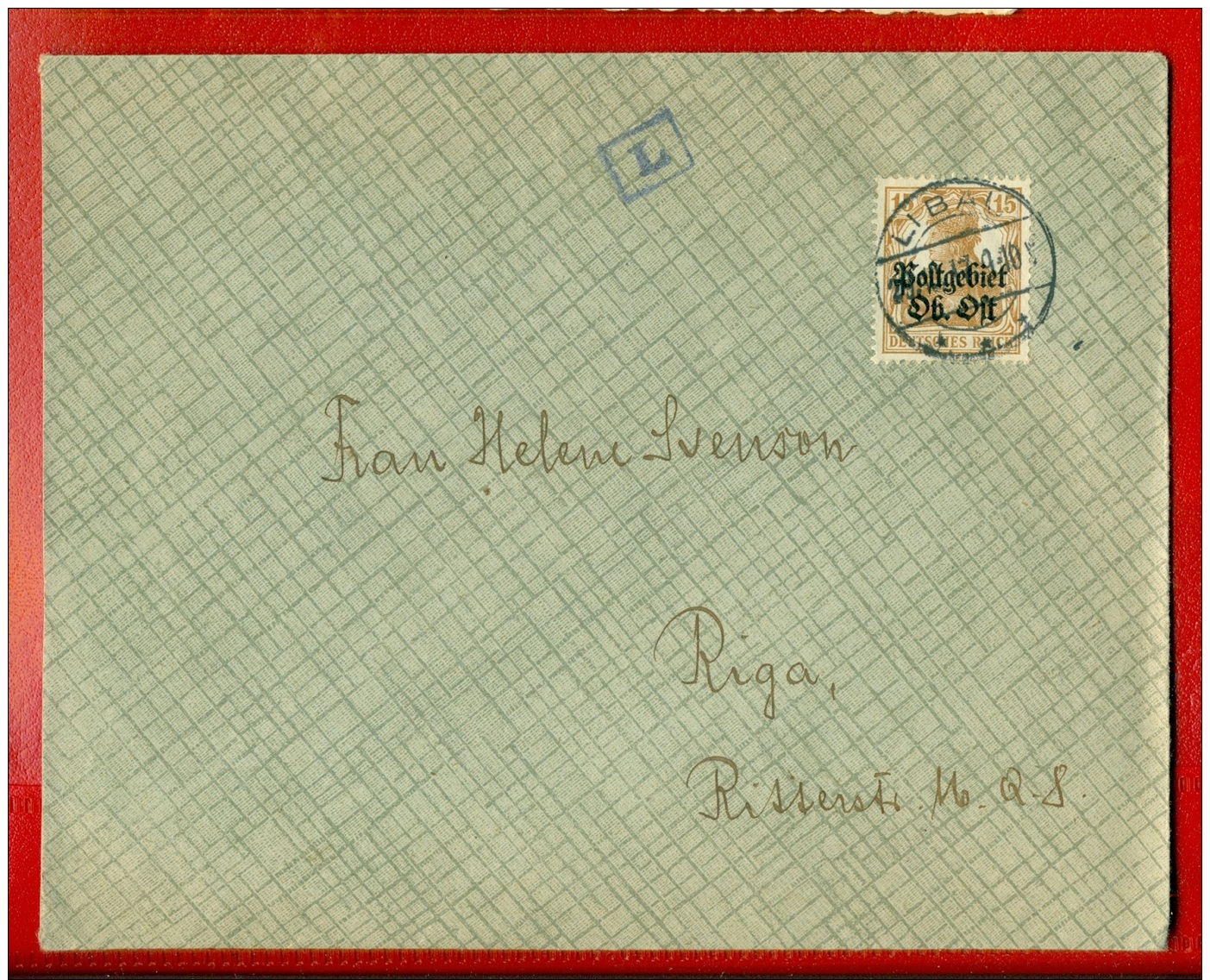 GERMANY LATVIA RUSSIA ENVELOPE USED LIBAU OBER OST MILITARY CENSORSHIP 1917s 677 - Neufs