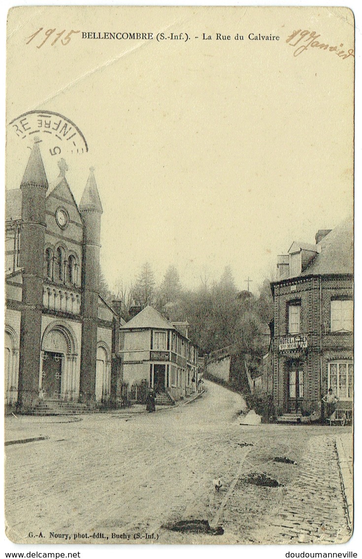 CPA - 76 - BELLENCOMBRE - Rue Du Calvaire - Hôtel De Rouen De Mme Veuve Hébert - Neufchâtel En Bray