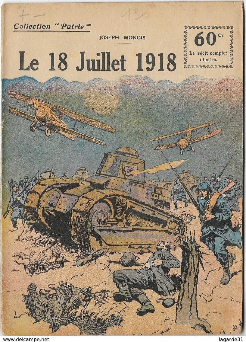 COLLECTION PATRIE - 14/18 - N° 130 LE 18 JUILLET 1918 - 1900 - 1949