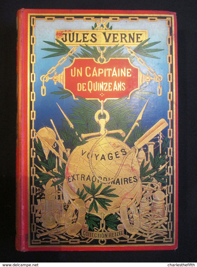 SUPERBE ETAT - RARE ** JULES VERNE 1898 - UN CAPITAINE DE QUINZE ANS ** Hetzel - 372pp - 6 Chromotypographies En Couleur - 1801-1900