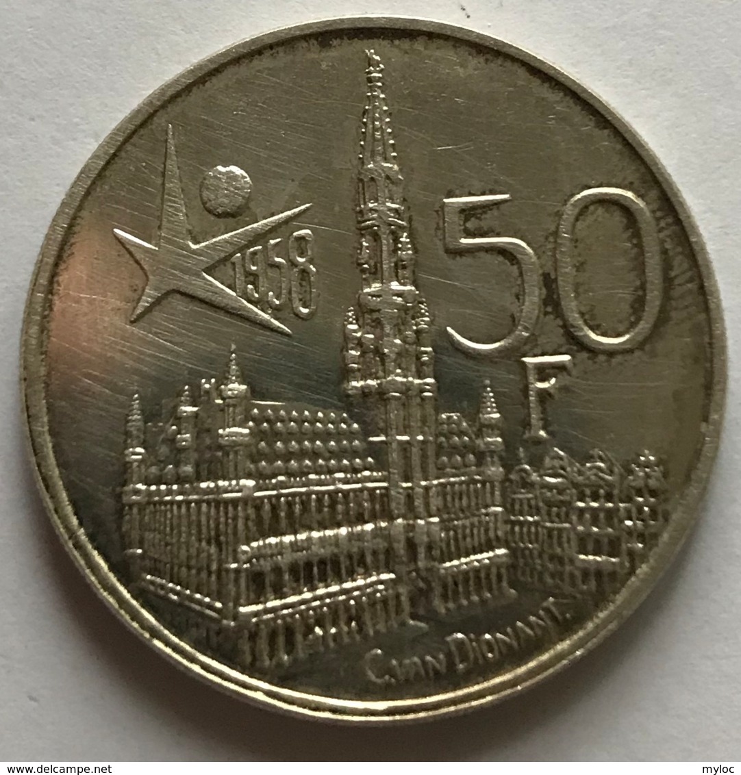 Pièce De Monnaie. Belgique. Roi Baudouin. Expo58. 50 Francs. - 50 Francs