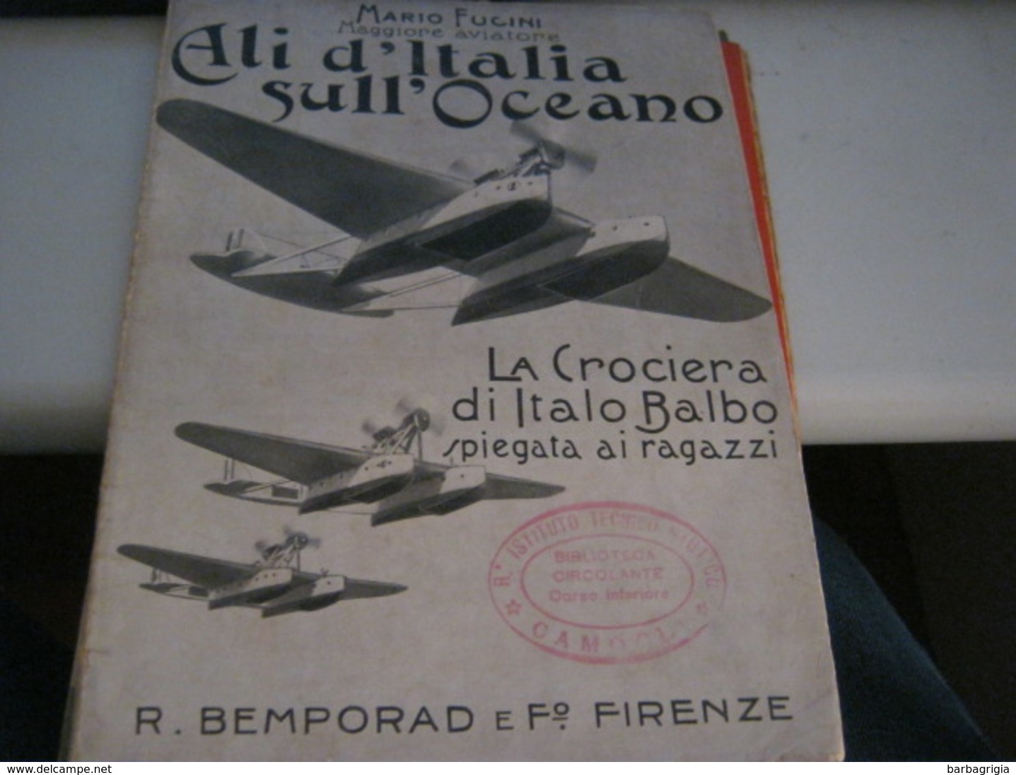 PUBBLICAZIONE "ALI D'ITALIA SULL'OCEANO -MARIO FUCINI -LA CROCIERA DI ITALO BALBO - Weltkrieg 1939-45