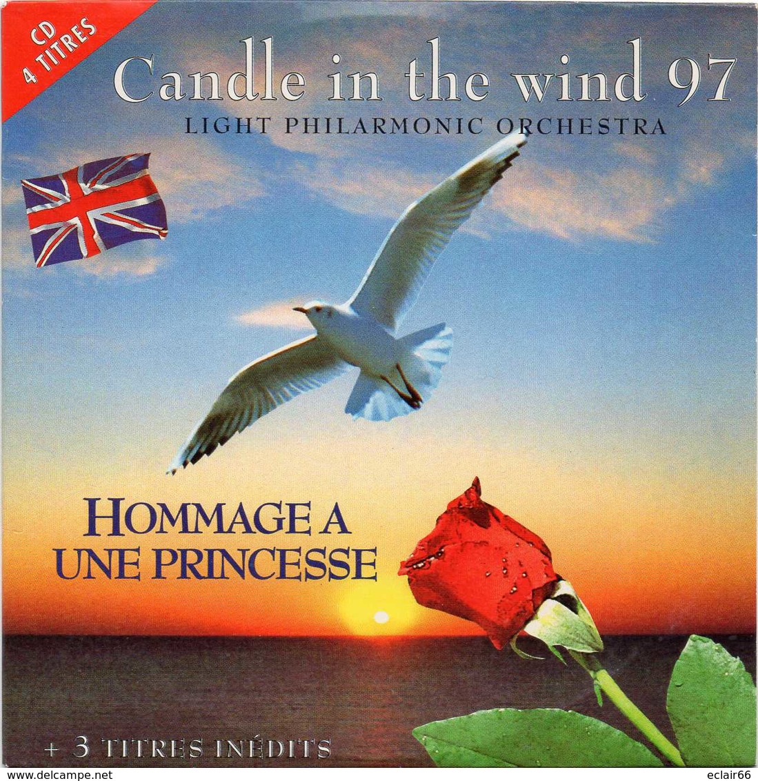 CANDLE IN THE WIND  97 Light Philharmonic Orchestra  Hommage A Une Princesse DIANA  C D  4 Titres - Editions Limitées