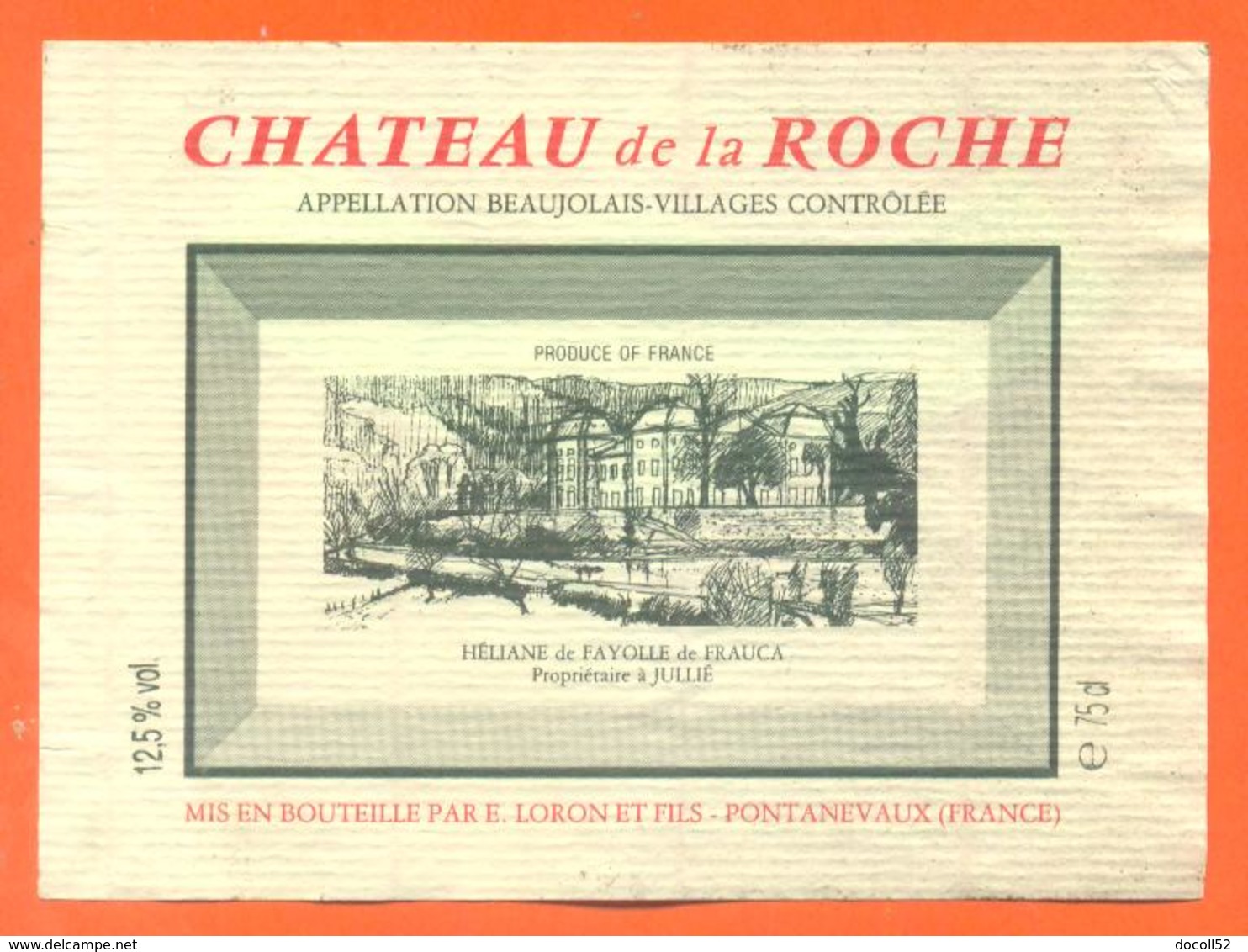 étiquette + Collerette Vin De Beaujolais Chateau De La Roche à Chanes - 75 Cl - Beaujolais