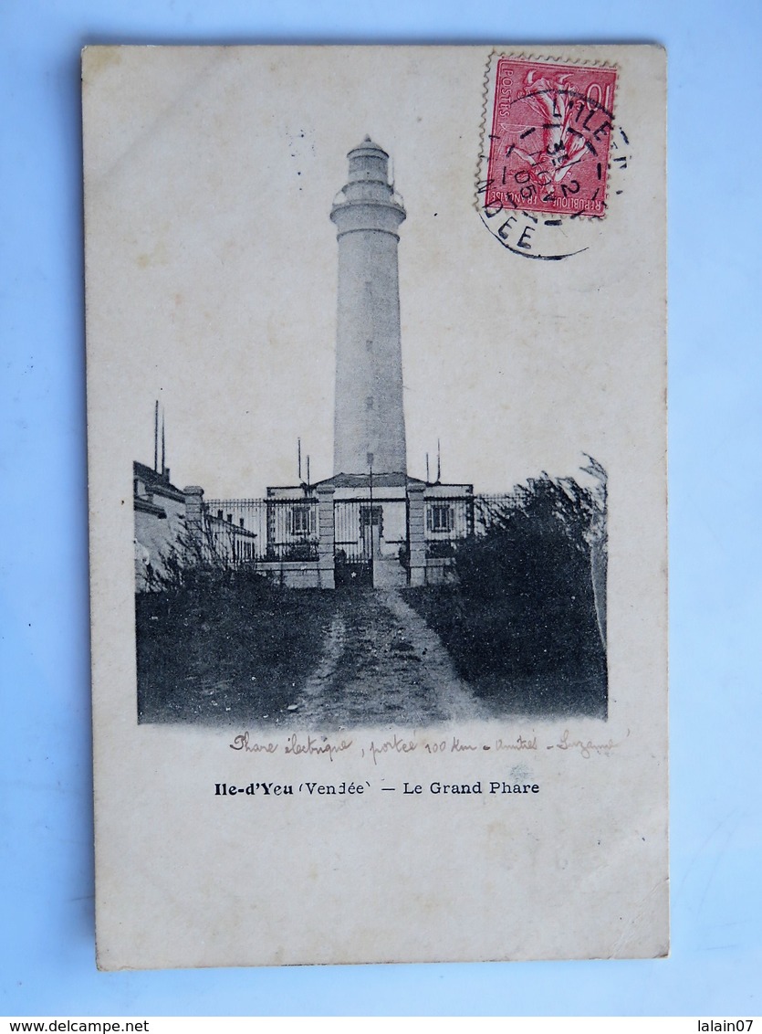 C.P.A. 85 ILE D'YEU : Le Grand Phare, Timbre En 1905 - Ile D'Yeu