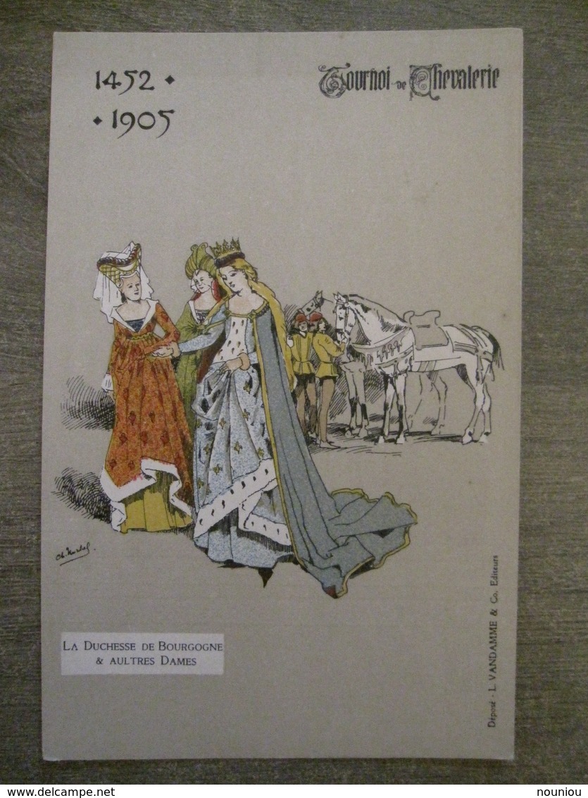 Cpa Tournai - Tournoi De Chevalerie - 1452-1905 - La Duchesse De Bourgogne & Aultres Dames - Illustrateur Ch. Michel - Tournai